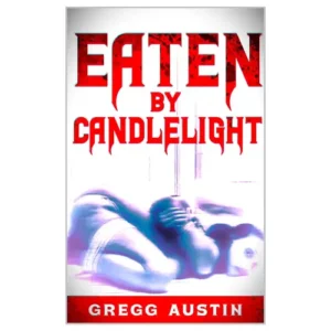 Eaten by Candlelight