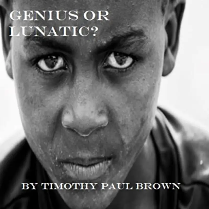 Genius or Lunatic