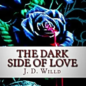 The Dark Side of Love